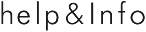 Help＆Info